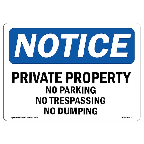 OSHA Sign, Private Property No Parking No Trespassing, 14in X 10in Aluminum, 10" W, 14" L, Landscape